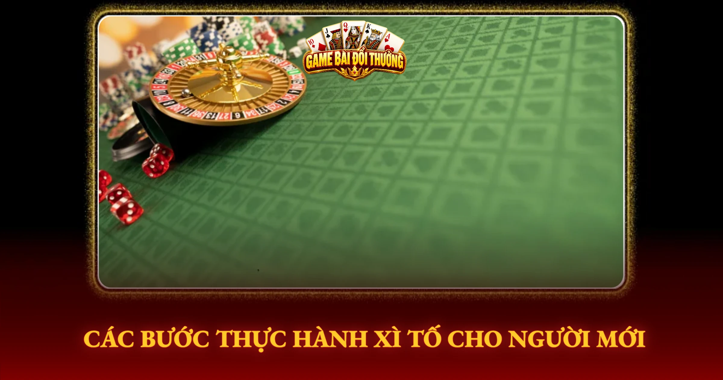 Hướng Dẫn Chơi Xì Tố Trong Game Bài Đổi Thưởng 2 Các Bước Thực Hành Xì Tố Cho Người Mới