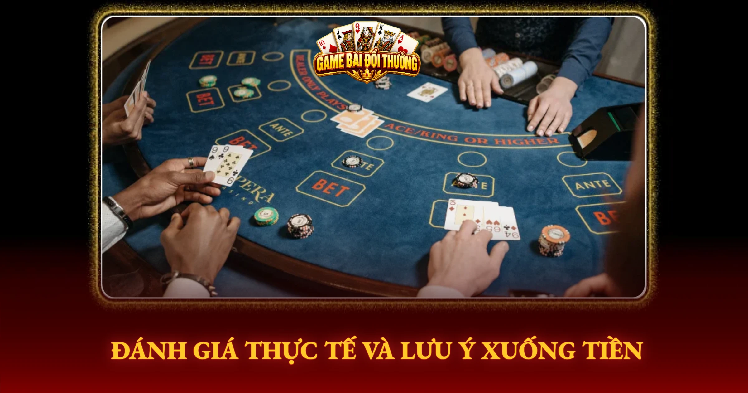 Đánh Giá Thực Tế Và Lưu Ý Xuống Tiền