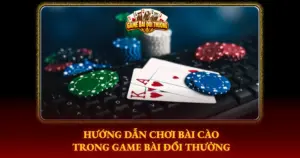 Huong Dan Choi Bai Cao Trong Game Bai Doi Thuong Img