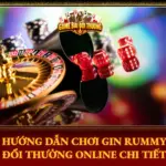 Hướng Dẫn Chơi Gin Rummy Đổi Thưởng Online Chi Tiết 6 Huong Dan Choi Gin Rummy Doi Thuong Online Chi Tiet Img