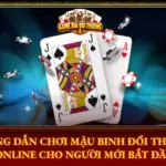 Hướng Dẫn Chơi Mậu Binh Đổi Thưởng Online Cho Người Mới Bắt Đầu 6 Huong Dan Choi Mau Binh Doi Thuong Online Cho Nguoi Moi Bat Dau Img