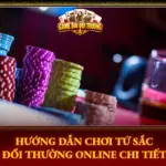 Hướng Dẫn Chơi Tứ Sắc Đổi Thưởng Online Chi Tiết 6 Huong Dan Choi Tu Sac Doi Thuong Online Chi Tiet Img