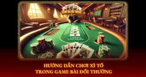 Huong Dan Choi Xi To Trong Game Bai Doi Thuong Img