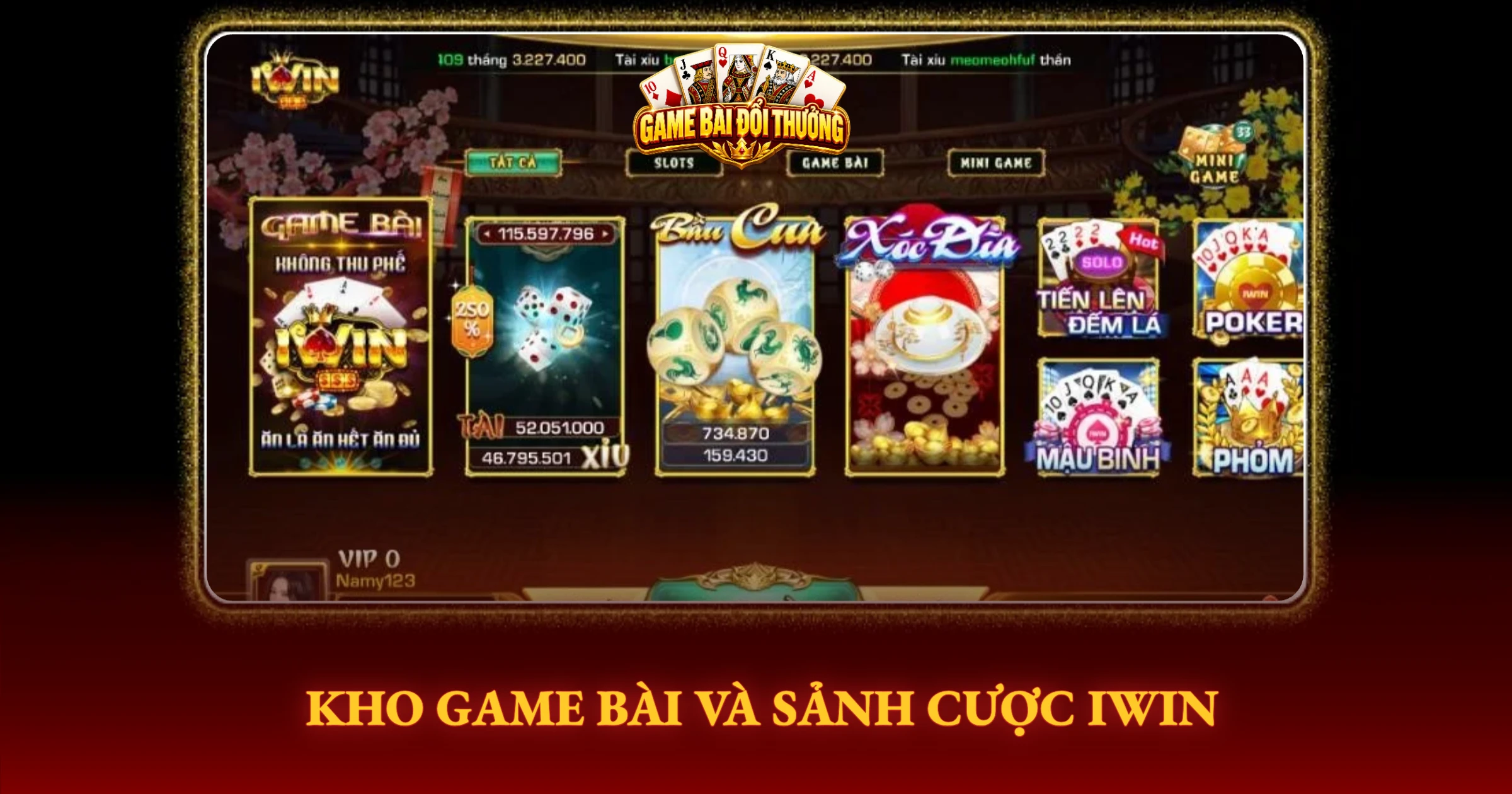 Kho Game Bài Và Sảnh Cược iWin