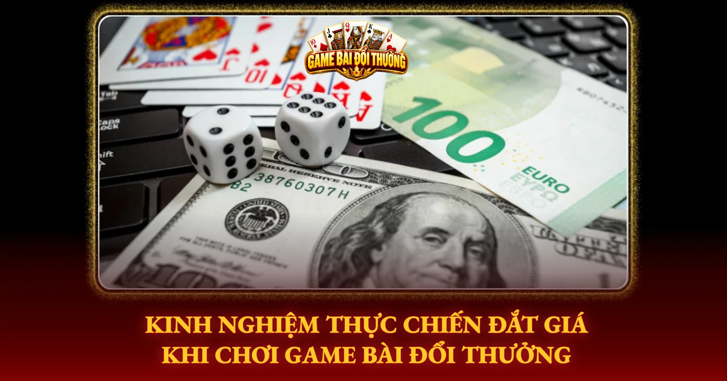 Hướng Dẫn Chơi Bài Online An Toàn Cho Người Mới 4 Kinh Nghiệm Thực Chiến Đắt Giá Khi Chơi Game Bài Đổi Thưởng