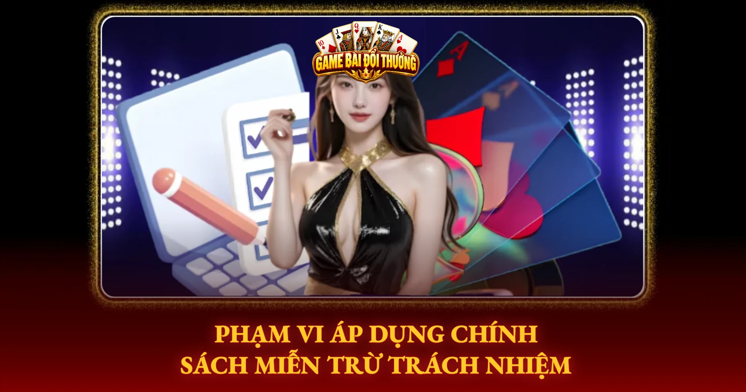 Phạm Vi Áp Dụng Chính Sách Miễn Trừ Trách Nhiệm