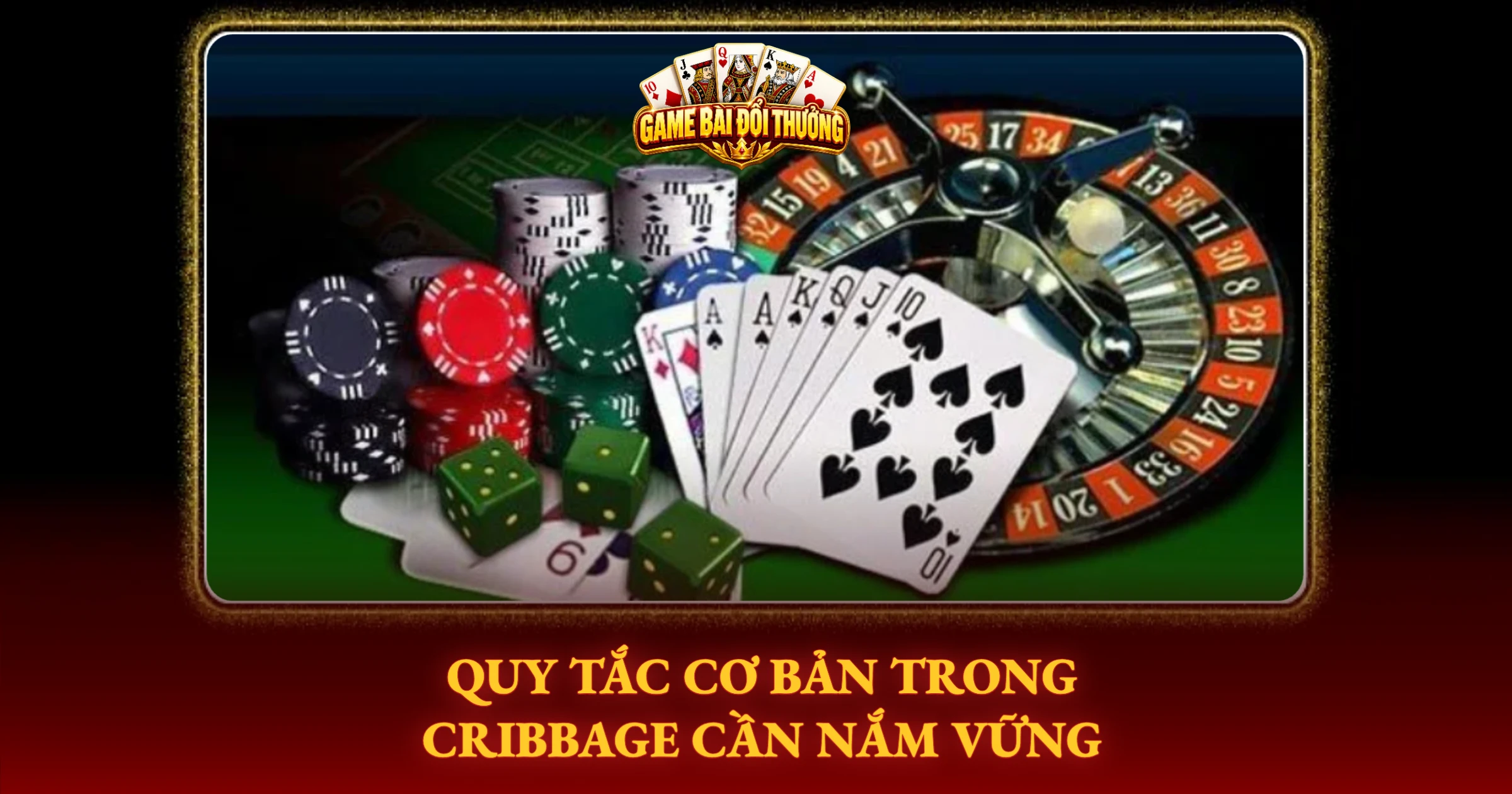Mẹo Chơi Cribbage Đỉnh Cao Cho Tay Bài Lão Luyện 1 Quy Tắc Cơ Bản Trong Cribbage Cần Nắm Vững