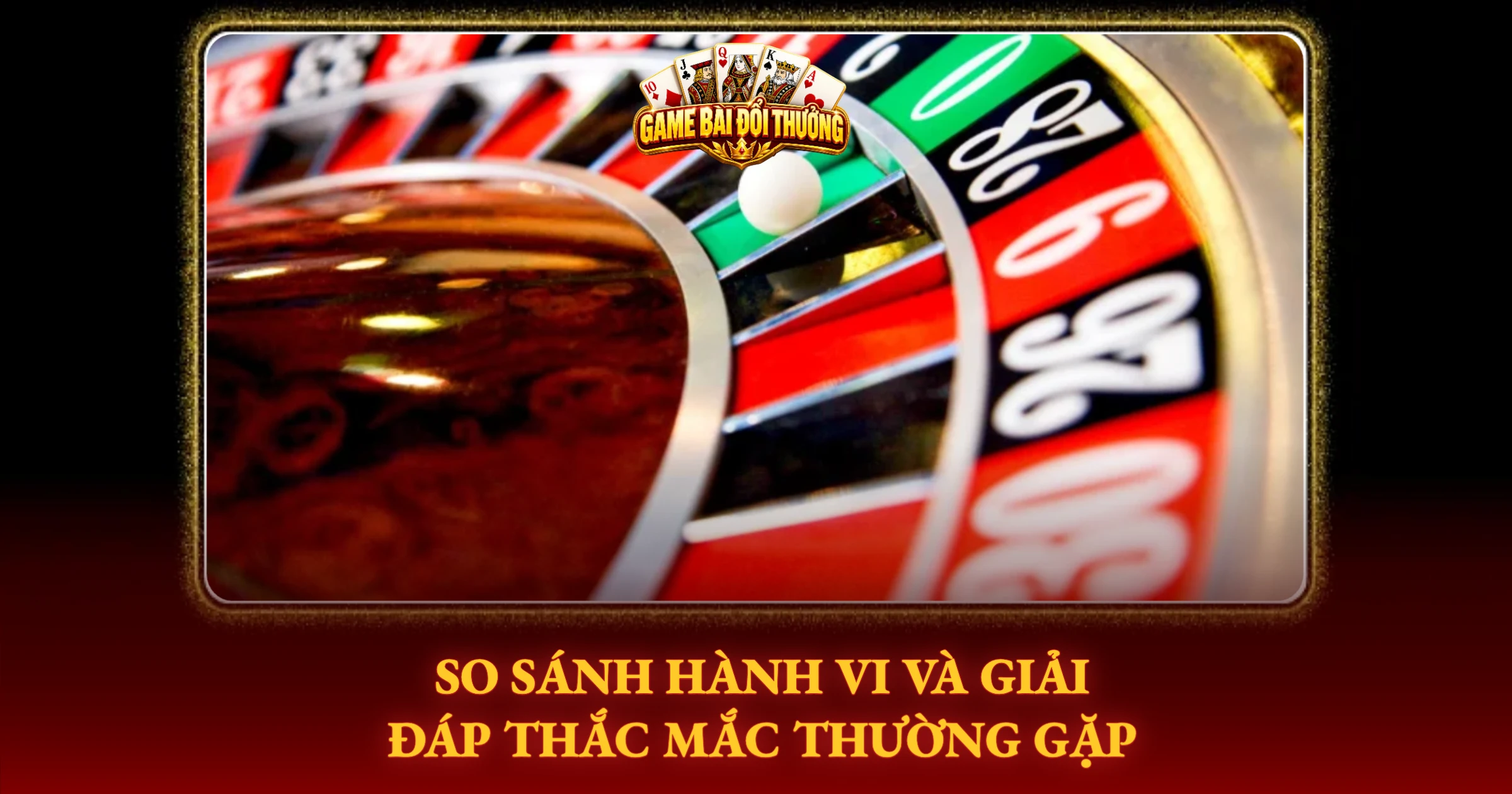 Mẹo Giữ Bình Tĩnh Không Bị Cuốn Khi Chơi Bài Hiệu Quả 4 So Sánh Hành Vi Và Giải Đáp Thắc Mắc Thường Gặp