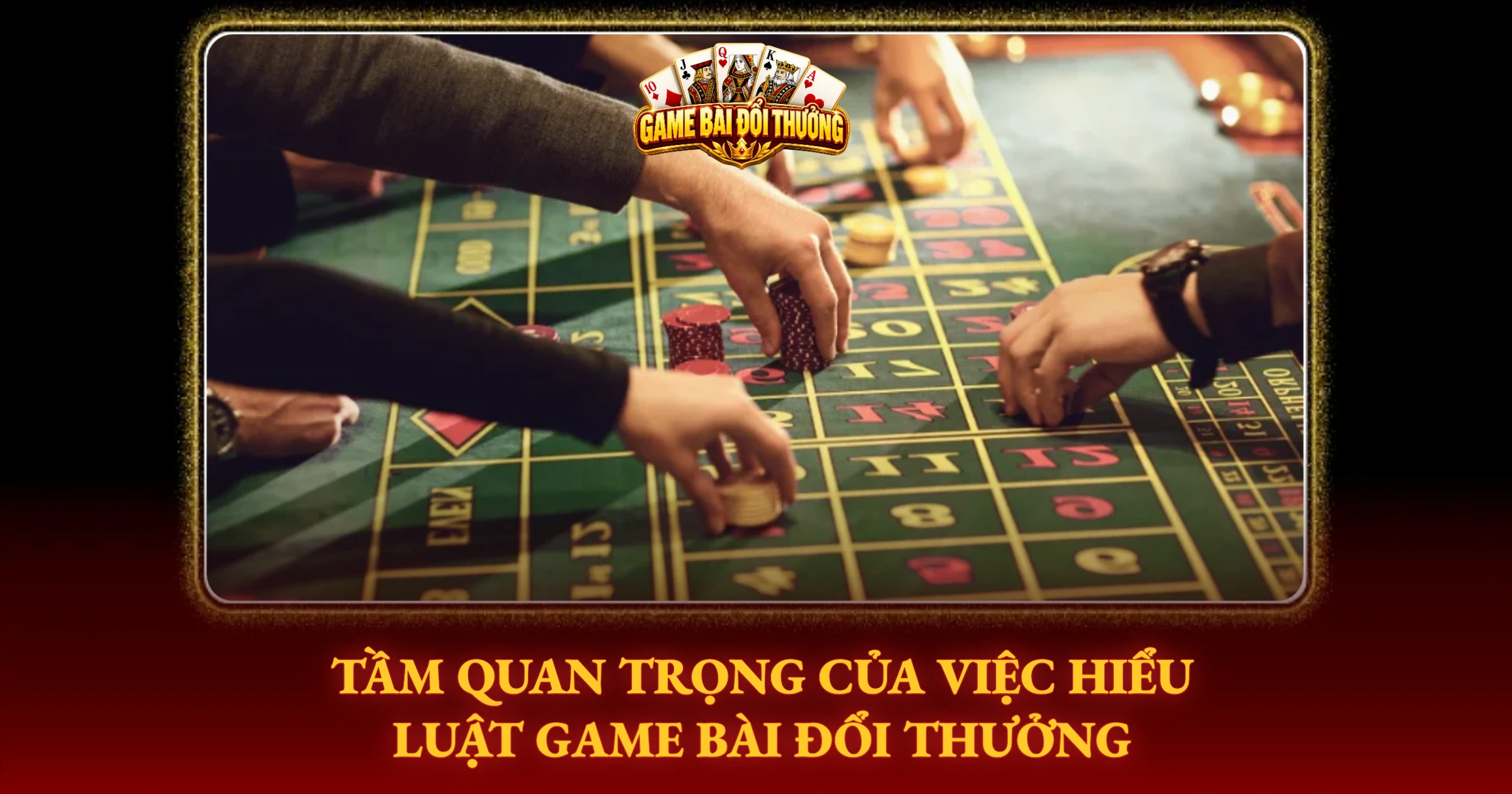 Hướng Dẫn Chơi Blackjack Đổi Thưởng Online Cho Người Mới 1 Tầm Quan Trọng Của Việc Hiểu Luật Game Bài Đổi Thưởng